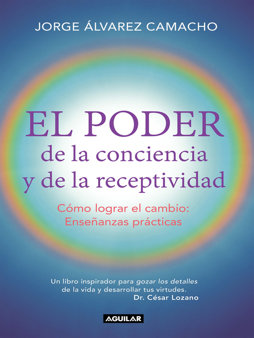 Title details for El poder de la conciencia y la receptividad by Jorge Álvarez - Available
